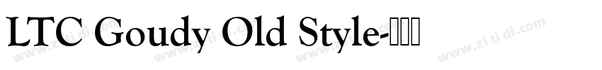 LTC Goudy Old Style字体转换